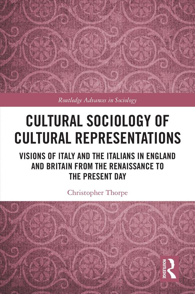 Cultural Sociology of Cultural Representations by Christopher Thorpe