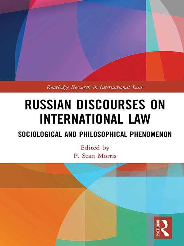 Russian Discourses on International Law by P. Sean Morris