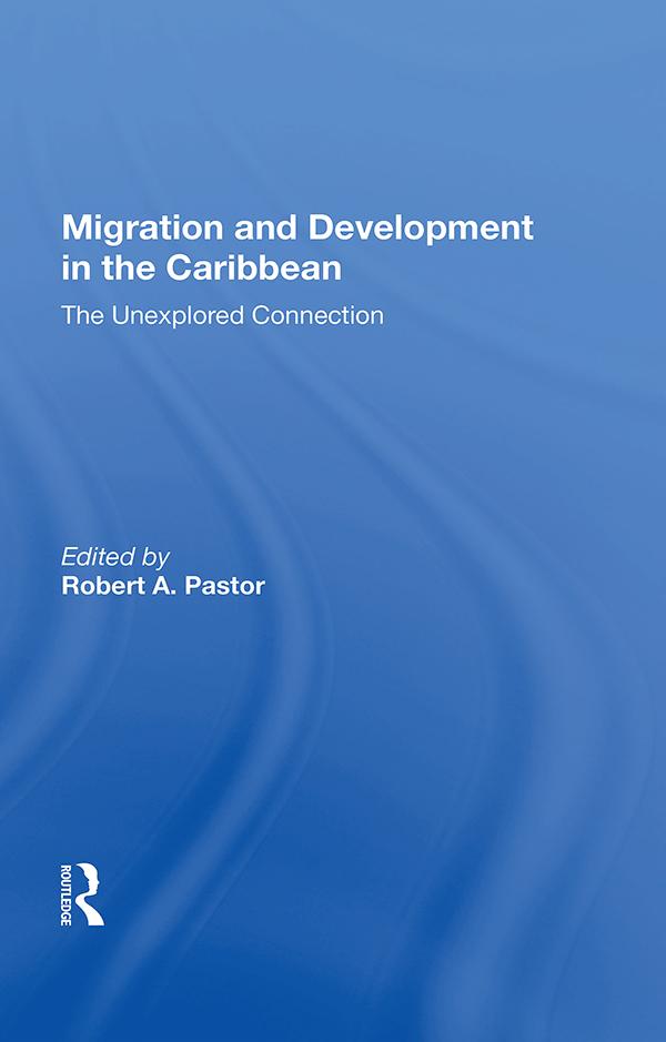 Migration And Development In The Caribbean by Robert Pastor