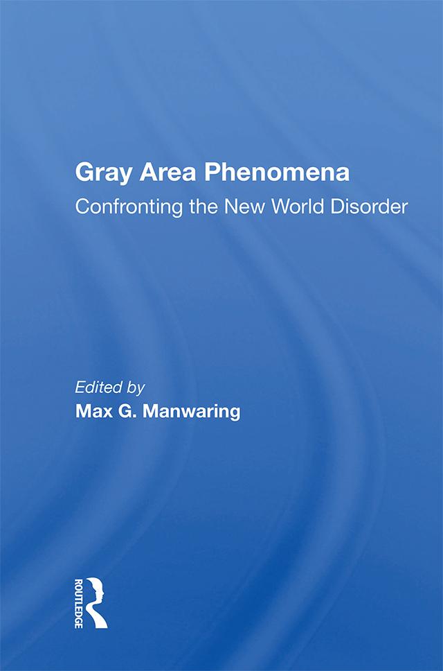 Gray Area Phenomena by Max G. Manwaring