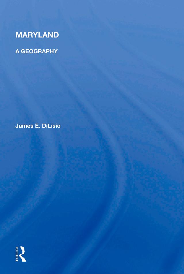 Maryland by James E. DiLisio