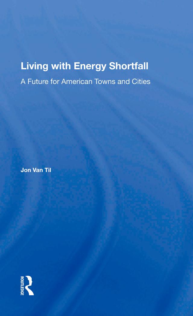 Living With Energy Shortfall by Jon Van Til