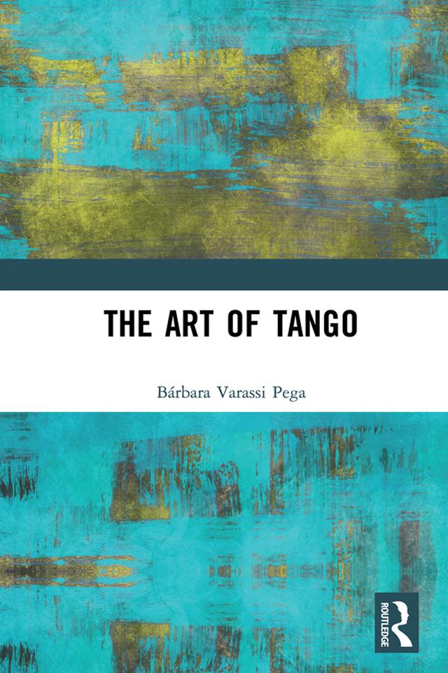 The Art of Tango by Bárbara Varassi Pega