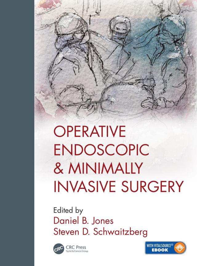 Operative Endoscopic and Minimally Invasive Surgery by Daniel B. Jones, Steven Schwaitzberg, M.D.
