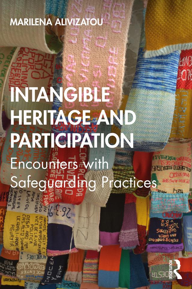 Intangible Heritage and Participation by Marilena Alivizatou