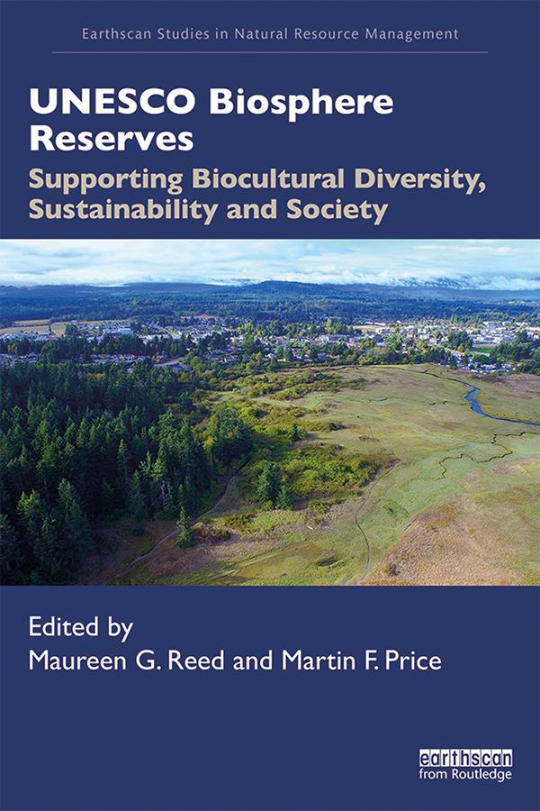UNESCO Biosphere Reserves by Martin F. Price, Maureen G. Reed