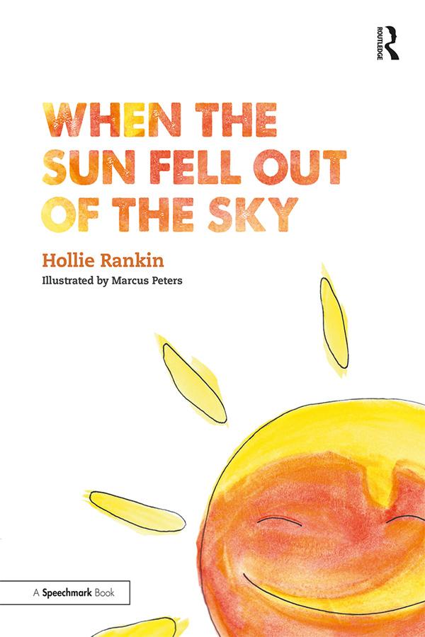 When the Sun Fell Out of the Sky by Hollie Rankin