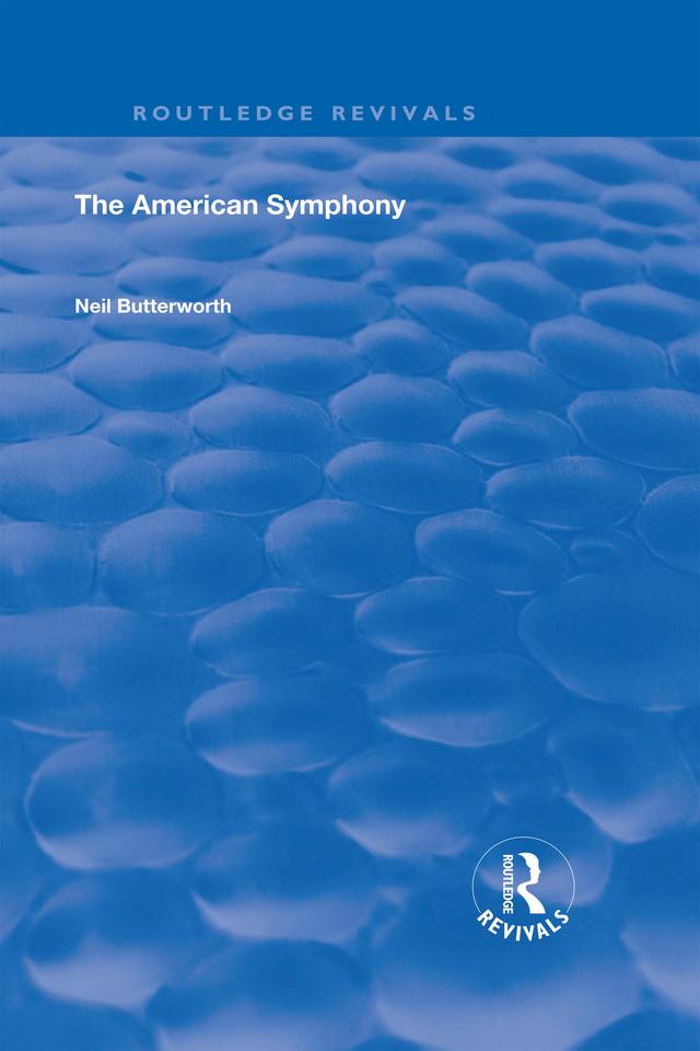 The American Symphony by Neil Butterworth