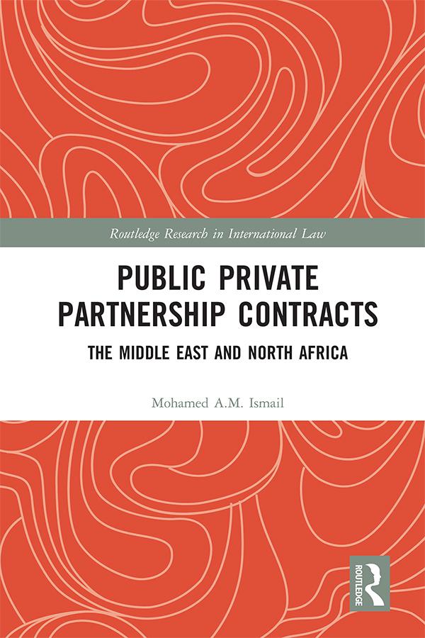 Public Private Partnership Contracts by Mohamed Ismail