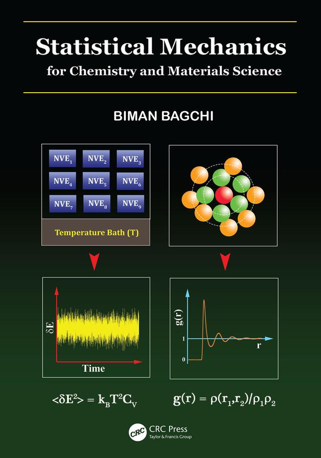 Statistical Mechanics for Chemistry and Materials Science by Biman Bagchi