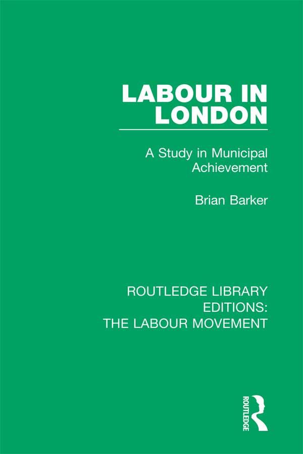 Labour in London by Brian Barker