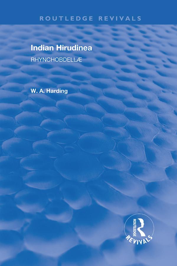 Indian Hirudinea by W.A. Harding