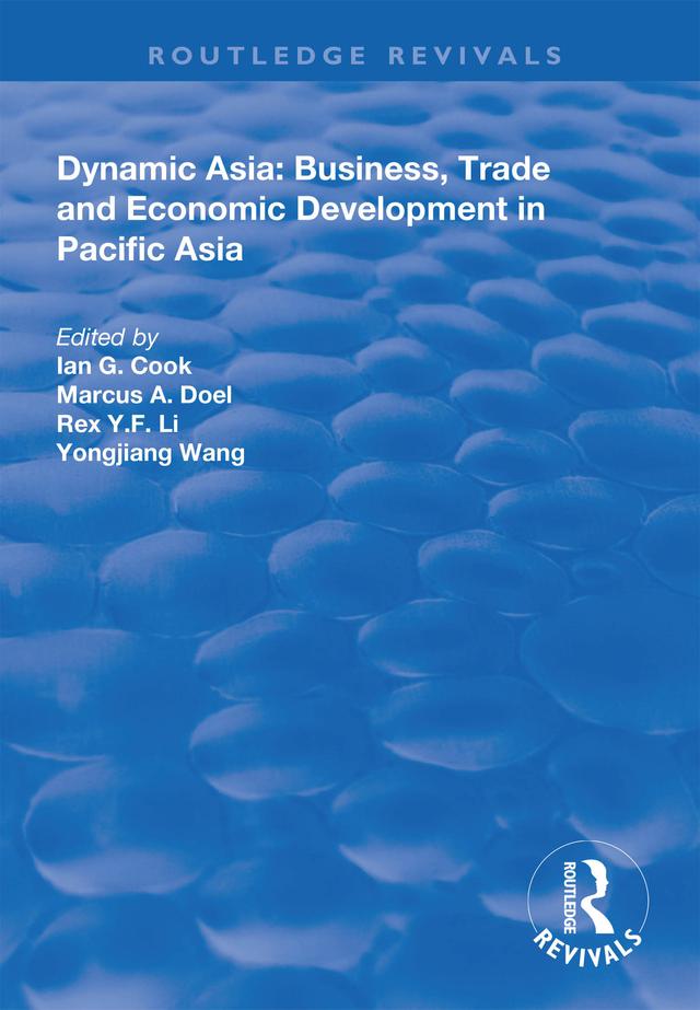 Dynamic Asia by Ian G. Cook, Marcus A. Doel, Rex Y.F. Li, Yongjiang Wang