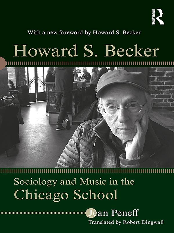 Howard S. Becker by Jean Peneff, Robert Dingwall