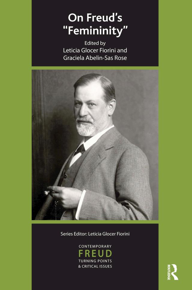 On Freud's Femininity by Graciela Abelin-Sas Rose, Leticia Glocer Fiorini