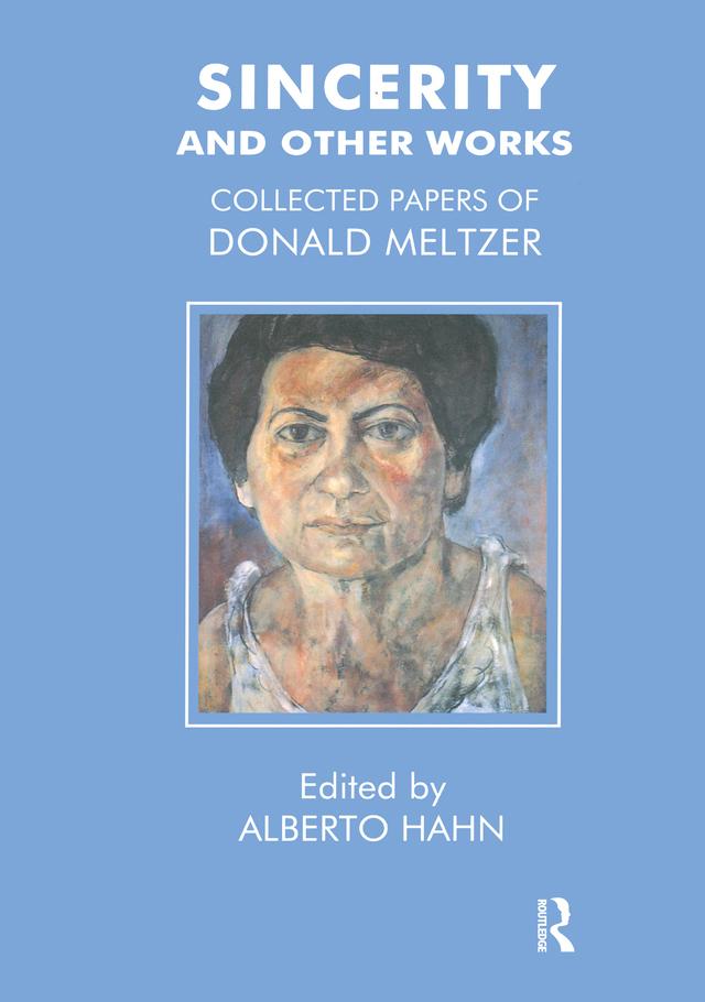 Sincerity and Other Works by Alberto Hahn, Donald Meltzer