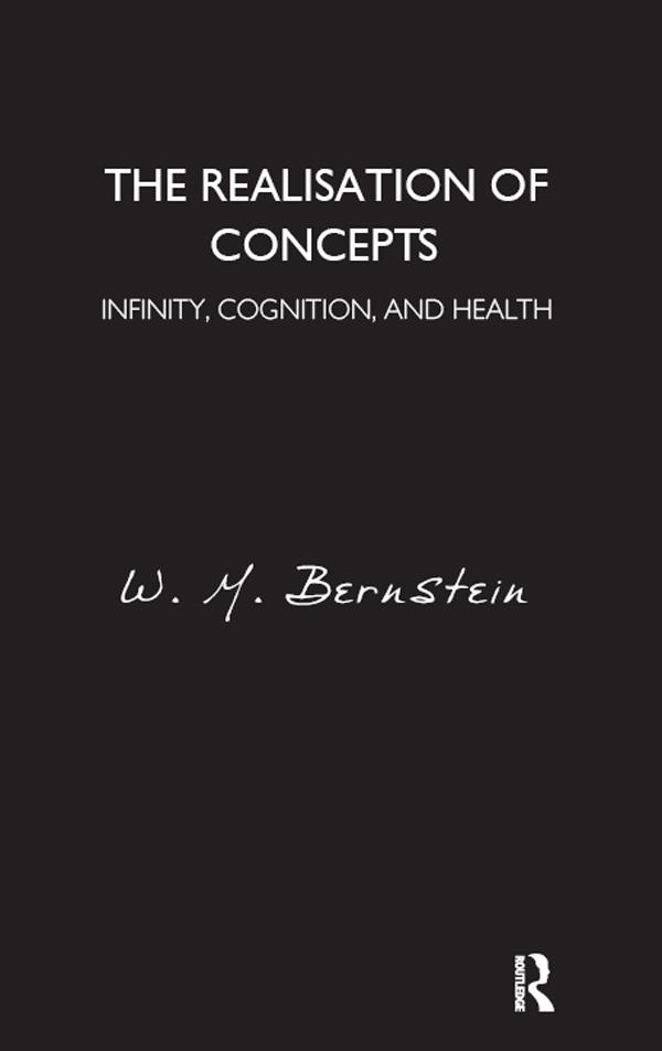 The Realisation of Concepts by W.M. Bernstein