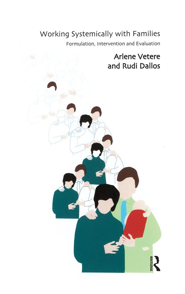 Working Systemically with Families by Arlene Vetere, Rudi Dallos