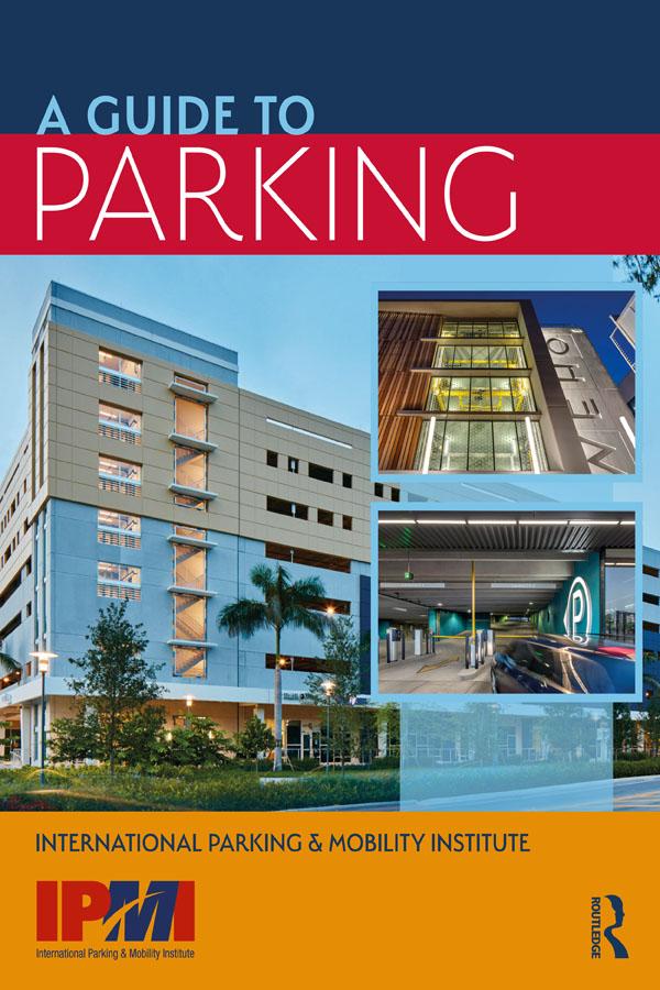 A Guide to Parking by International Parking Institute