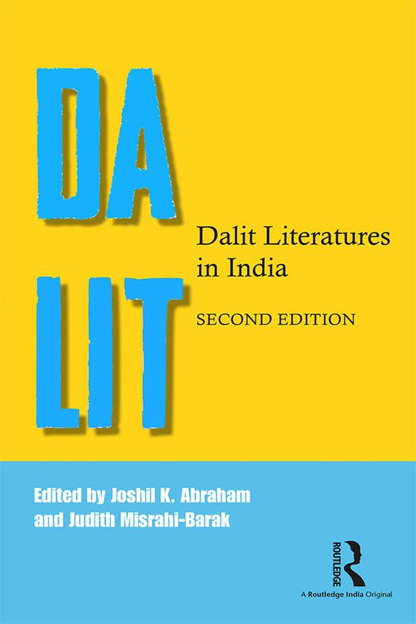 Dalit Literatures in India by Joshil K. Abraham, Judith Misrahi-Barak