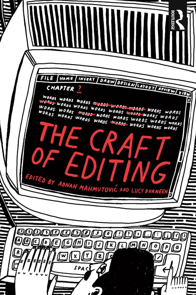 The Craft of Editing by Adnan Mahmutović, Lucy Durneen