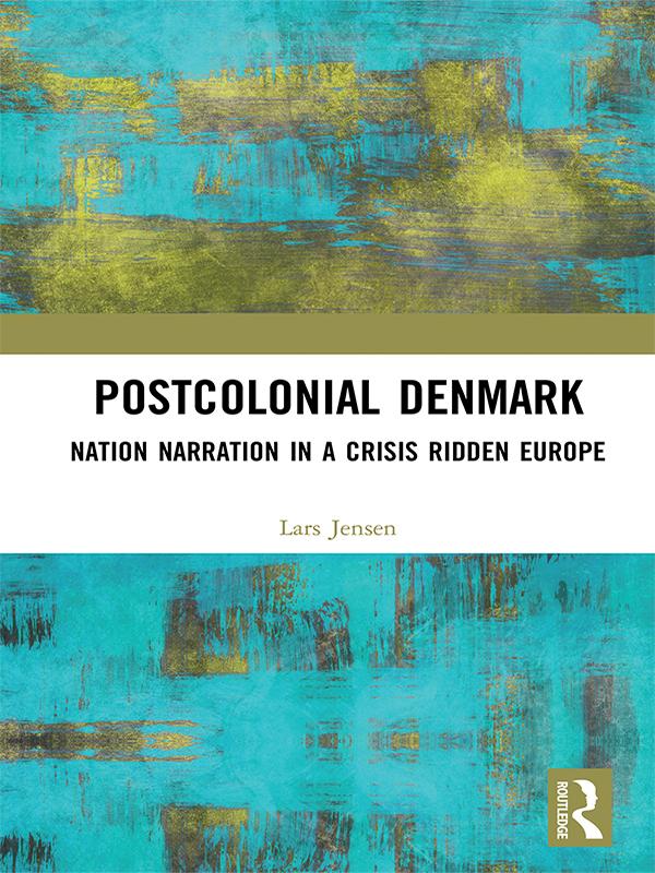 Postcolonial Denmark by Lars Jensen