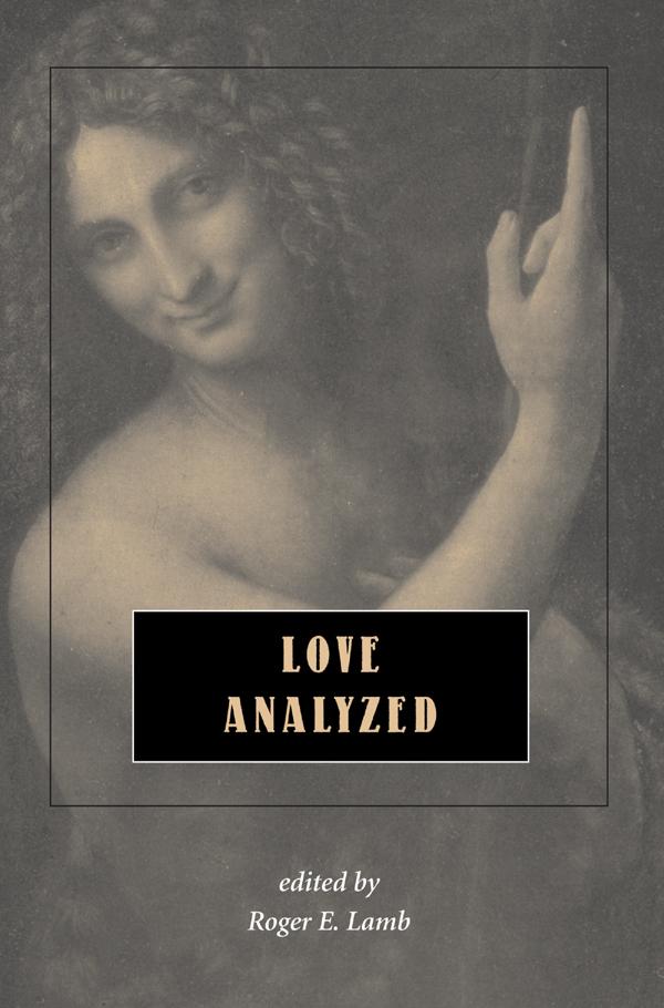 Love Analyzed by Roger Lamb