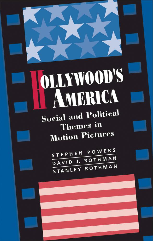 Hollywood's America by Stephen P Powers