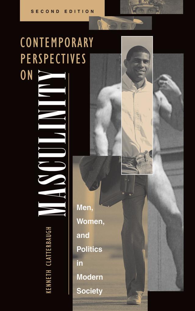 Contemporary Perspectives On Masculinity by Ken Clatterbaugh