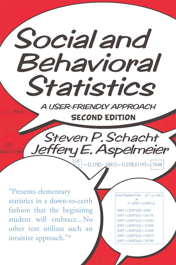 Social and Behavioral Statistics by Steven P. Schacht