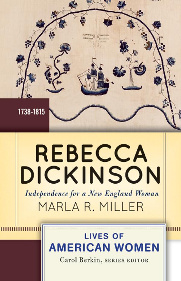 Rebecca Dickinson by Marla Miller