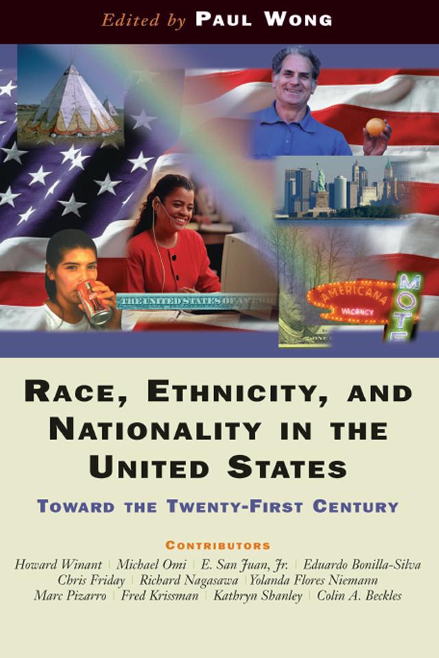 Race, Ethnicity, And Nationality In The United States by Paul Wong