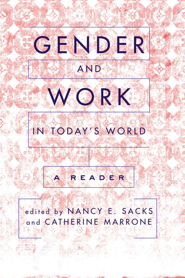 Gender And Work In Today's World by Nancy Sacks