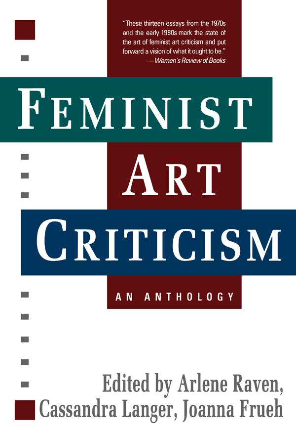 Feminist Art Criticism by Arlene Raven
