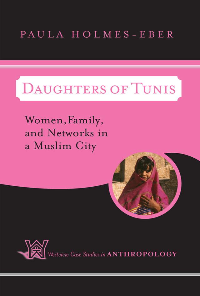 Daughters Of Tunis by Paula Holmes-Eber