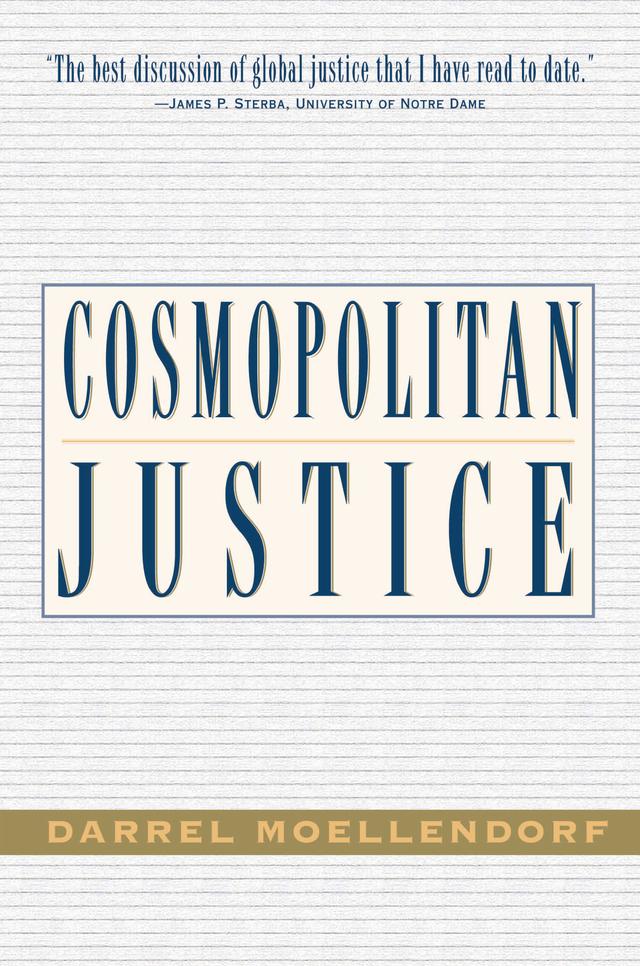 Cosmopolitan Justice by Darrel Moellendorf