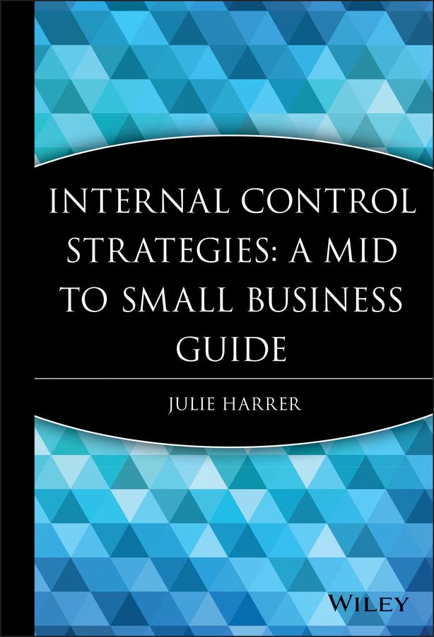 Internal Control Strategies by Julie Harrer