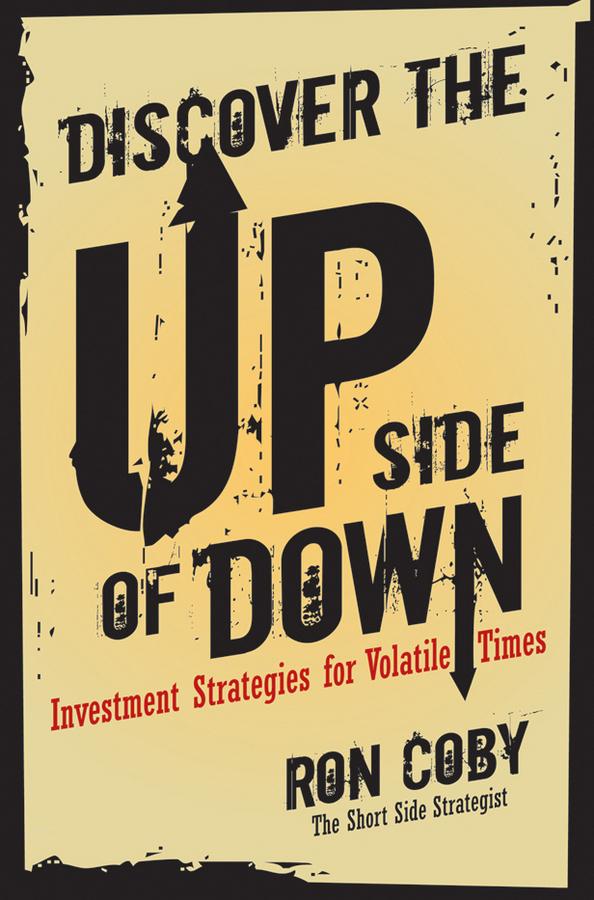 Discover the Upside of Down by Ron Coby