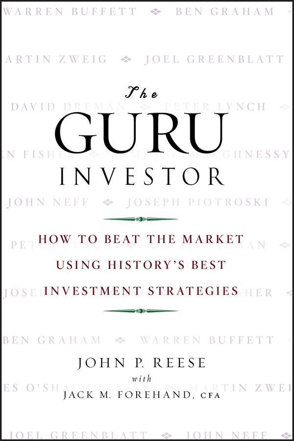 The Guru Investor by Jack M. Forehand, John P. Reese