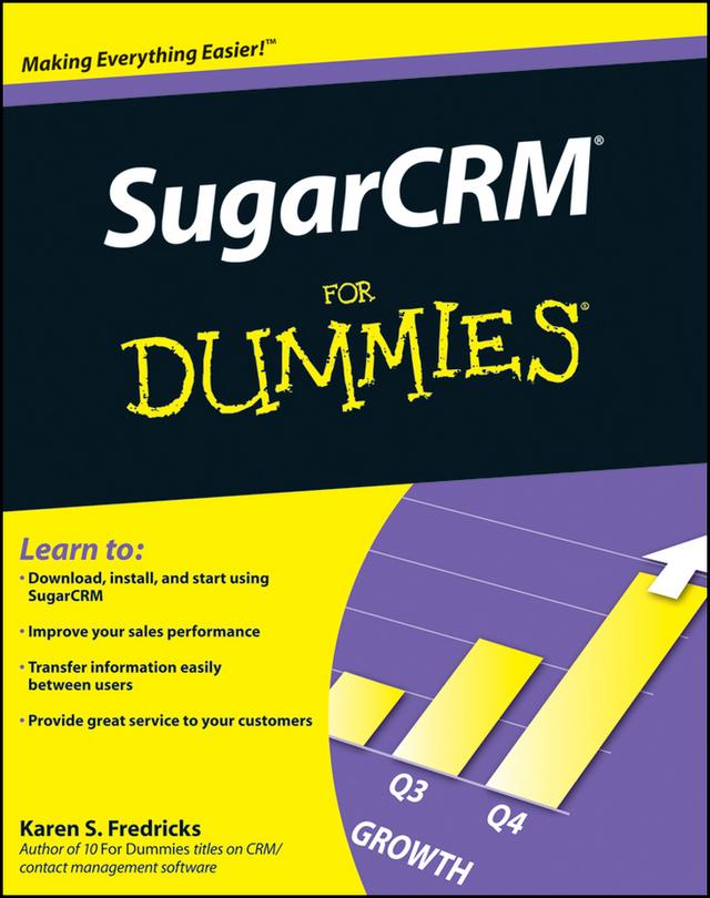 SugarCRM For Dummies by Karen S. Fredricks