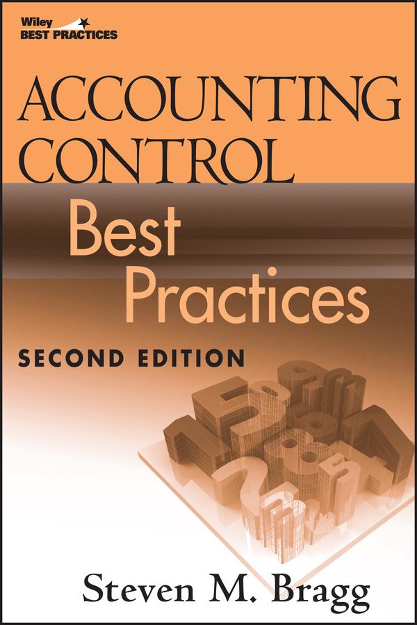 Accounting Control Best Practices by Steven M. Bragg