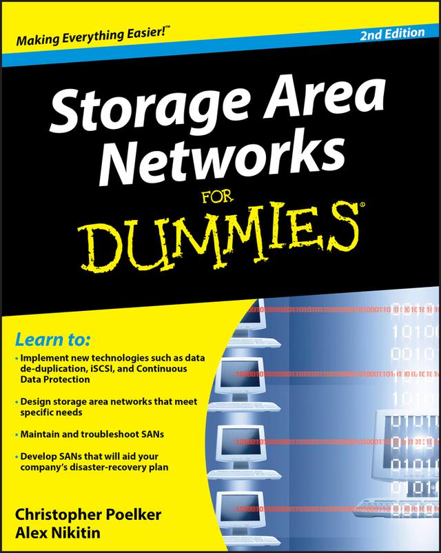 Storage Area Networks For Dummies by Alex Nikitin, Christopher Poelker