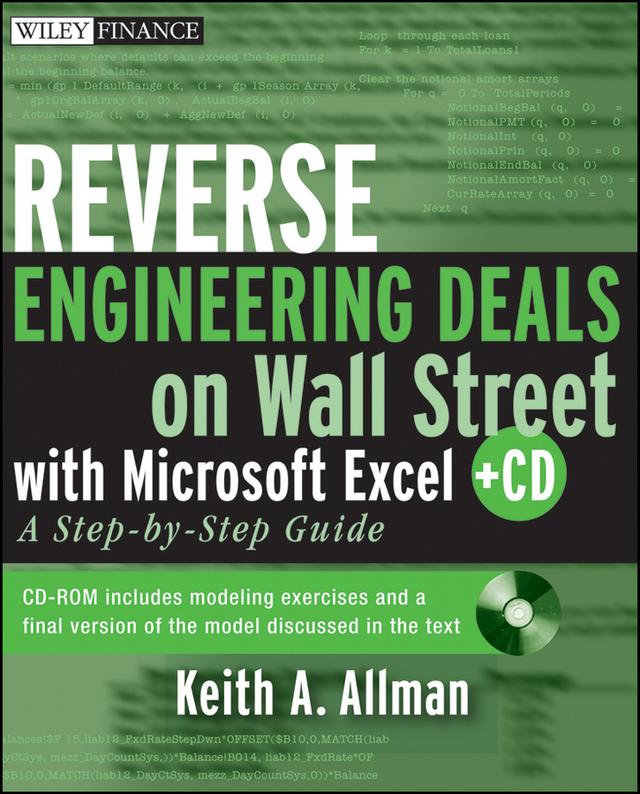 Reverse Engineering Deals on Wall Street with Microsoft Excel by Keith A. Allman