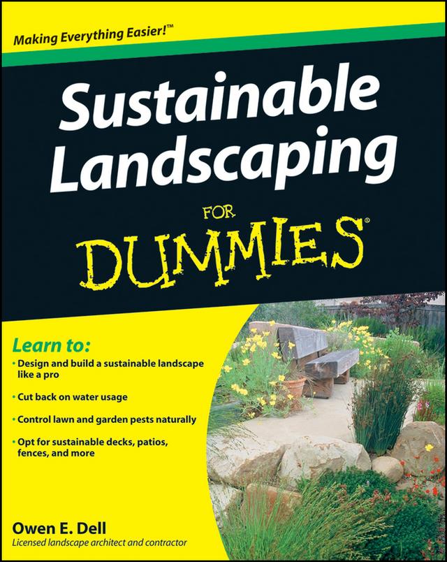 Sustainable Landscaping For Dummies by Owen E. Dell