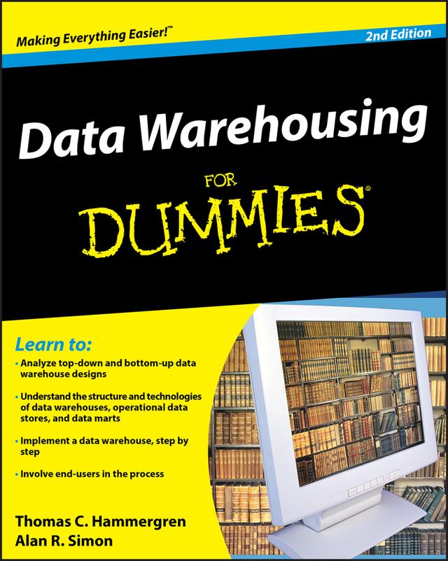 Data Warehousing For Dummies by Thomas C. Hammergren
