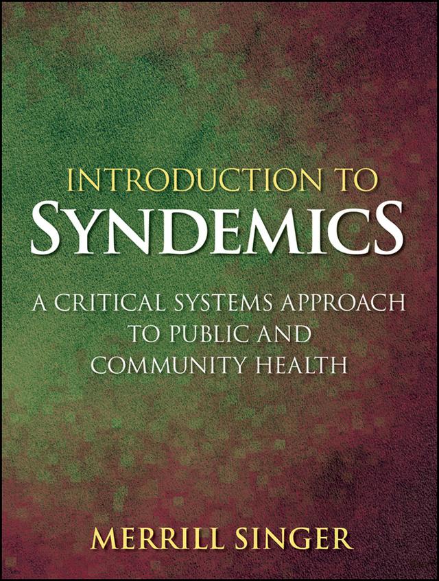 Introduction to Syndemics by Merrill Singer