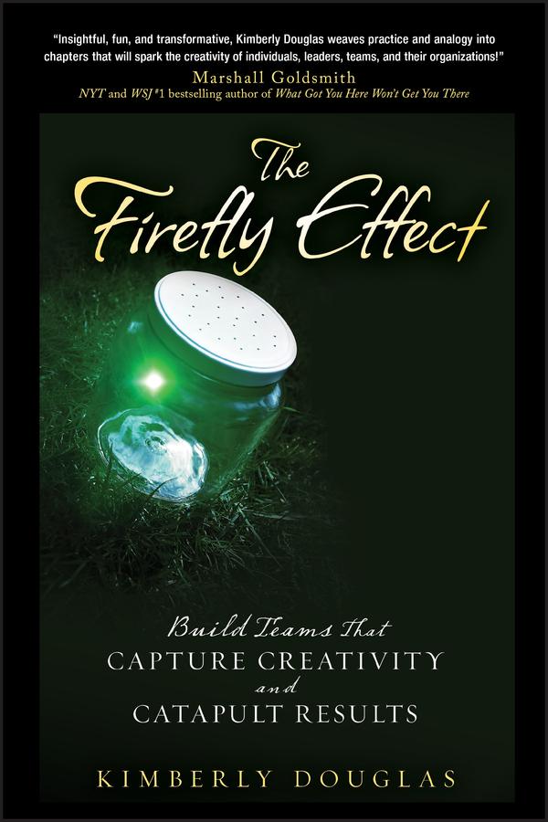 The Firefly Effect by Kimberly Douglas