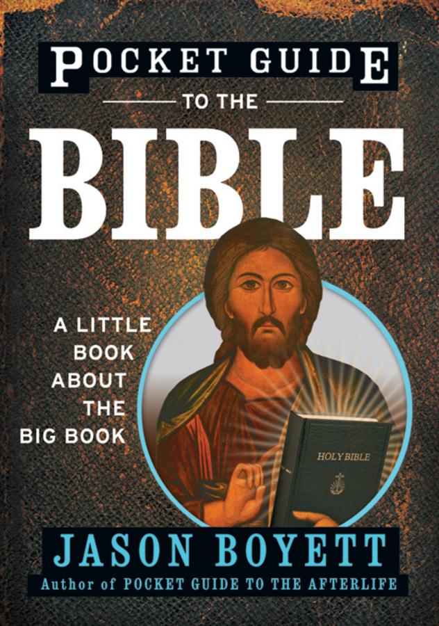 Pocket Guide to the Bible by Jason Boyett
