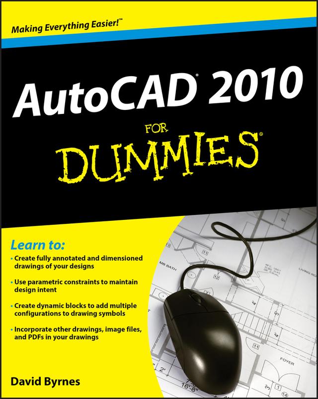 AutoCAD 2010 For Dummies by David Byrnes
