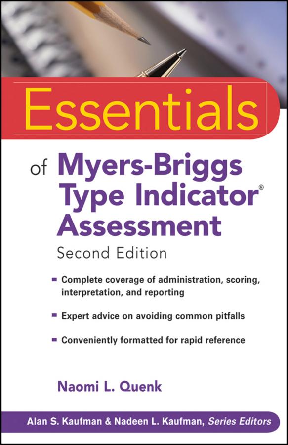 Essentials of Myers-Briggs Type Indicator Assessment by Naomi L. Quenk